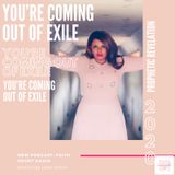 Prophetic Revelation for 20/20: You’re Coming out of Exile