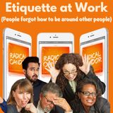 Etiquette at Work 6 | 9