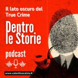 Il lato oscuro del True Crime