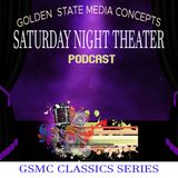 GSMC Classics: Saturday Night Theater Episode 3: Libel