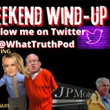 Weezy's Weekend Wind-Up #news #politcs #trumpindictment #nashvilleschool