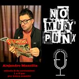 NoMuyPunx con Alejandro Mancilla