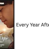 Every Year After Recap