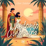 Antonio e Cleopatra | Fiabe per bambini | Shakespeare raccontato ai bambini