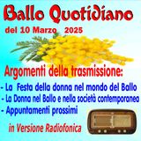 Ballo Quotidiano del 10 Marzo 2025  - versione radiofonica