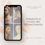 Masaccio_podcast episode 1