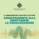 Addestramento alla meditazione: la visualizzazione