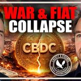 War To Bring About Fiat Collapse _ CBDCs _ Robert Kientz