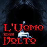 S.2- EPISODIO 02 L'UOMO SENZA VOLTO