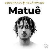 Matuê Biografia Relâmpago - O Bilhão do Trap