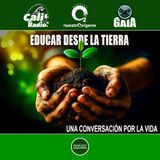 NUESTRO OXÍGENO Educar desde la tierra, una conversación por la vida