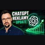 ChatGPT Ads nově optimalizují na prodeje. Co s tím dělat | Cernovsky Marketing Podcast 🇨🇿