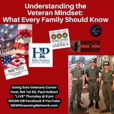 Understanding the Veteran Mindset What Every Family Should Know