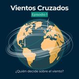 T1:E1 “¿Quién decide sobre el viento?”