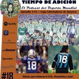 Episodio 18 temp 2 Copa Libertadores