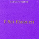 Il terzo esercizio di Rudolf Steiner