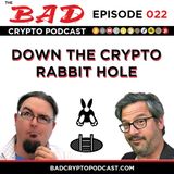 Down the Crypto Rabbit Hole