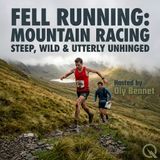 Fell Running: Mountain racing - Ascend the peaks with Oly Bennet