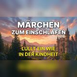Das magische Schlafmärchen, das dich in 7 Minuten beruhigt | wunderschöne…