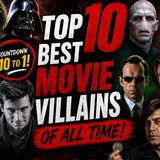 Top 10 Greatest Villains In Movie History