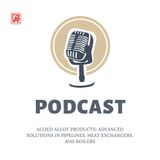 Allied Alloy Products: Advanced Solutions in Pipelines, Heat Exchangers, and Boilers