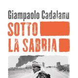 Presentazione del libro "Sotto la sabbia, la Libia, il petrolio, l'Italia"  di Giampaolo Cadalanu