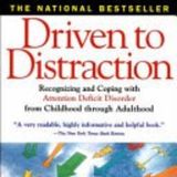 Navigating the Mind: Understanding and Embracing ADHD in 'Driven to Distraction'