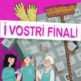 Episodio 62 - I finali di Guanti di gomma e manici di scopa