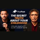 The Secret Truth About Your Childhood | Dr. Gabor maté | Diary of a CEO | Summary