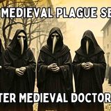The Macabre History of Medieval Plague Doctors_ Dark Practices