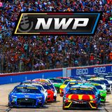 NWP - Byron Wins #300, RIP KBM, Reckless Speculation and Previewing Talladega