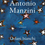 Antonio Manzini "Orfani bianchi"