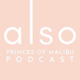 Princes of Malibu Episode 6