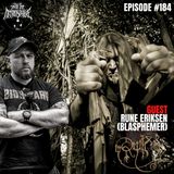 RUIM / VLTIMAS - Rune Eriksen (Blasphemer) | Into The Necrosphere Podcast #184