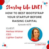 EP 273 How to Best Bootstrap Your Startup Before Raising Capital