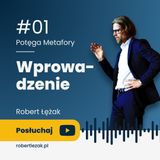 #01 Wprowadzenie - Potęga metafory