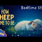 The Runaway Sheep    CUTE Toddler Bedtime Story  No AdS