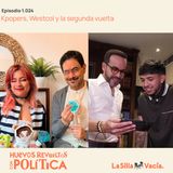 Kpopers, Westcol y la segunda vuelta