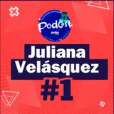 Juliana Velásquez - Episodio #1 - Historias Pulzo