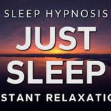 Just Sleep _ Deep Sleep Hypnosis_ Pure Relaxation Edition (Powerful) Black Screen