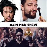 Rain Man Show: March 23, 2021