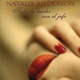 Toda la noche con el jefe - Natalie Anderson