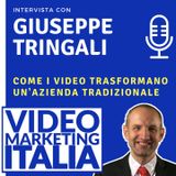 Giuseppe Tringali - Come i video trasformano un'azienda tradizionale - VMI012
