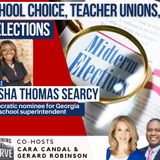 Georgia’s Alisha Thomas Searcy on School Choice, Teacher Unions, & Elections