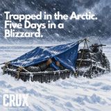 Trapped in an Arctic Blizzard for 5 Days; The Incredible Survival of Ernie Etak | E270