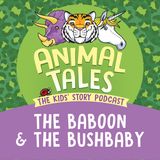 The Baboon And The Bushbaby