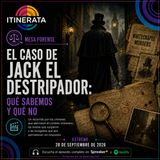 Itinerata con Carolina Mendoza. T2 E13 - Mesa Forense - Jack el destripador