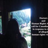 doctors and human rights activists call for Canadian action in response to reports of alleged human rights violations
