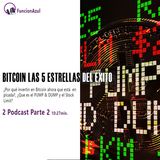 Bitcoin las 5 estrellas del Exito Podcast 2 parte 2