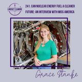 Can Nuclear Energy Fuel a Cleaner Future: An Interview with Miss America | Grace Stanke